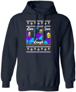 Death Live Laugh Love Christmas Sweater Shirt Sweatshirt Long Sleeve Hoodie Tank Mug 7 Death Live Laugh Love Christmas Sweater Shirt Sweatshirt Long Sleeve Hoodie Tank Mug 5
