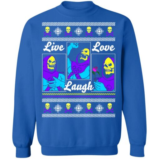 Death Live Laugh Love Christmas Sweater Shirt Sweatshirt Long Sleeve Hoodie Tank Mug