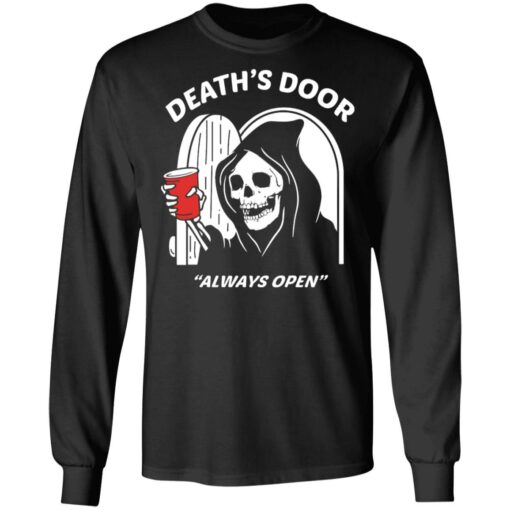 Death’s Door Always Open T-Shirts, Hoodies, Long Sleeve Shirt Sweatshirt Long Sleeve Hoodie Tank Mug