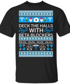 Deck The Halls With Beta Blockers Christmas Sweater Shirt Sweatshirt Long Sleeve Hoodie Tank Mug