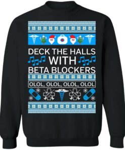 Deck The Halls With Beta Blockers Christmas Sweater Shirt Sweatshirt Long Sleeve Hoodie Tank Mug 4 Deck The Halls With Beta Blockers Christmas Sweater Shirt Sweatshirt Long Sleeve Hoodie Tank Mug 4