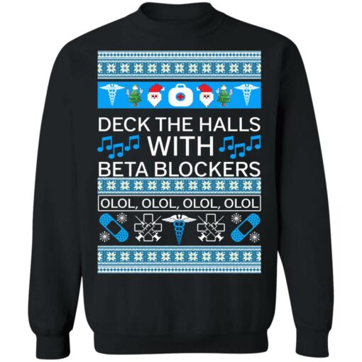 Deck The Halls With Beta Blockers Christmas Sweater Shirt Sweatshirt Long Sleeve Hoodie Tank Mug