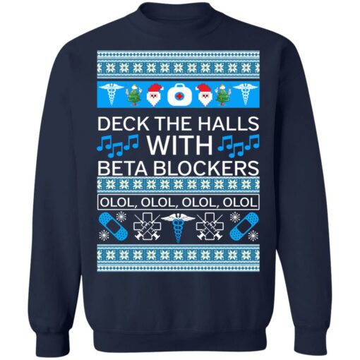 Deck The Halls With Beta Blockers Christmas Sweater Shirt Sweatshirt Long Sleeve Hoodie Tank Mug