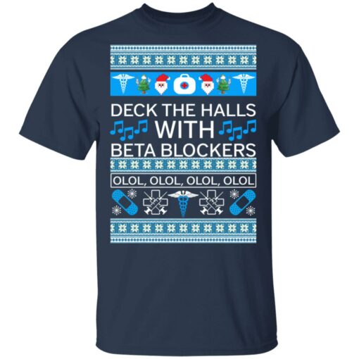 Deck The Halls With Beta Blockers Christmas Sweater Shirt Sweatshirt Long Sleeve Hoodie Tank Mug