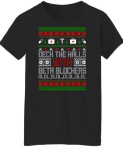 Deck The Halls With Beta Blockers Ugly Christmas Sweater Shirt Sweatshirt Long Sleeve Hoodie Tank Mug 3 Deck The Halls With Beta Blockers Ugly Christmas Sweater Shirt Sweatshirt Long Sleeve Hoodie Tank Mug 12
