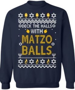 Deck The Halls With Matzo Balls Ugly Sweater Shirt Sweatshirt Long Sleeve Hoodie Tank Mug 2 Deck The Halls With Matzo Balls Ugly Sweater Shirt Sweatshirt Long Sleeve Hoodie Tank Mug 11