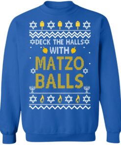 Deck The Halls With Matzo Balls Ugly Sweater Shirt Sweatshirt Long Sleeve Hoodie Tank Mug 4 Deck The Halls With Matzo Balls Ugly Sweater Shirt Sweatshirt Long Sleeve Hoodie Tank Mug 2