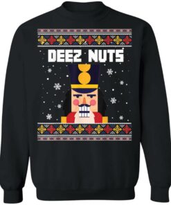 Deez Nuts Nutcracker Christmas sweater Shirt Sweatshirt Long Sleeve Hoodie Tank Mug