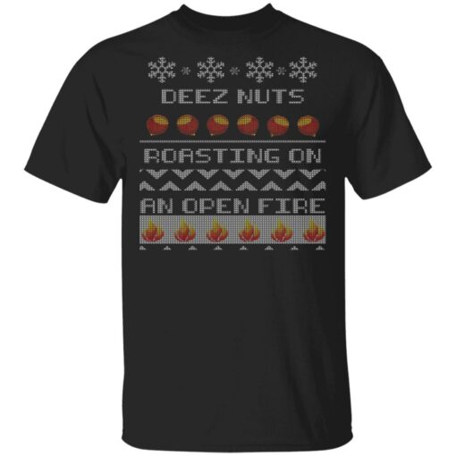 Deez Nuts Roasting On An Open Fire Ugly X-Mas Ugly Christmas Sweater Shirt