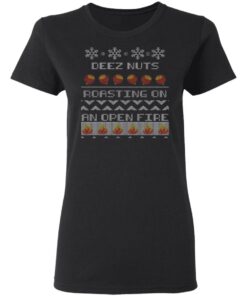 Deez Nuts Roasting On An Open Fire Ugly X-Mas Ugly Christmas Sweater Shirt