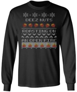 Deez Nuts Roasting On An Open Fire Ugly X Mas Ugly Christmas Sweater Shirt 11