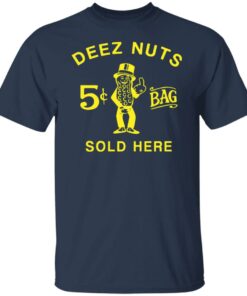 Deez nuts sold here shirt Shirt Sweatshirt Long Sleeve Hoodie Tank Mug 3 Deez nuts sold here shirt Shirt Sweatshirt Long Sleeve Hoodie Tank Mug 4
