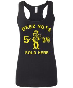 Deez nuts sold here shirt Shirt Sweatshirt Long Sleeve Hoodie Tank Mug 6 Deez nuts sold here shirt Shirt Sweatshirt Long Sleeve Hoodie Tank Mug 7