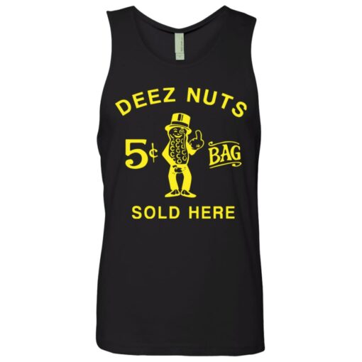 Deez nuts sold here shirt Shirt Sweatshirt Long Sleeve Hoodie Tank Mug