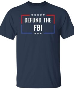 Defund the FBI shirt Shirt Sweatshirt Long Sleeve Hoodie Tank Mug 5