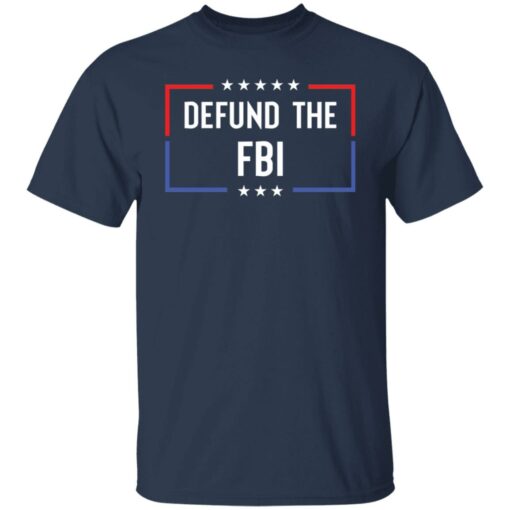 Defund the FBI shirt Shirt Sweatshirt Long Sleeve Hoodie Tank Mug