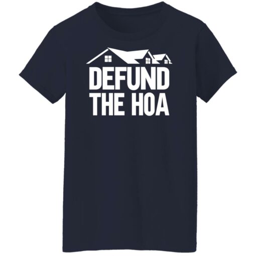 Defund the hoa sweatshirt Shirt Sweatshirt Long Sleeve Hoodie Tank Mug