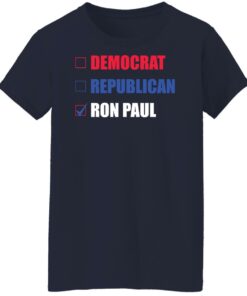 Democrat republican ron paul shirt Shirt Sweatshirt Long Sleeve Hoodie Tank Mug 6 Democrat republican ron paul shirt Shirt Sweatshirt Long Sleeve Hoodie Tank Mug 7