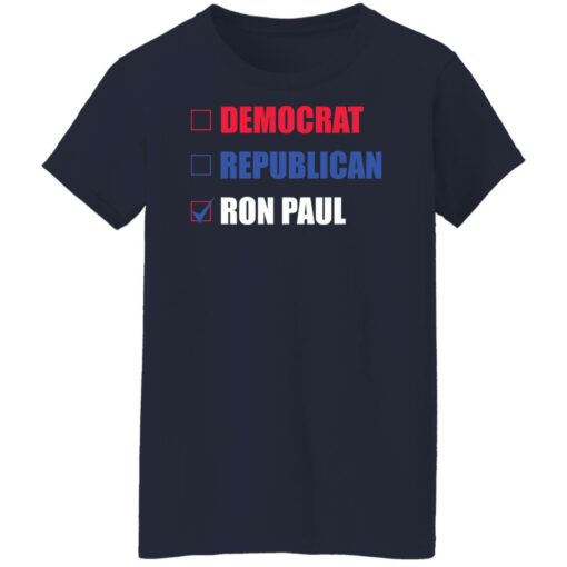 Democrat republican ron paul shirt Shirt Sweatshirt Long Sleeve Hoodie Tank Mug