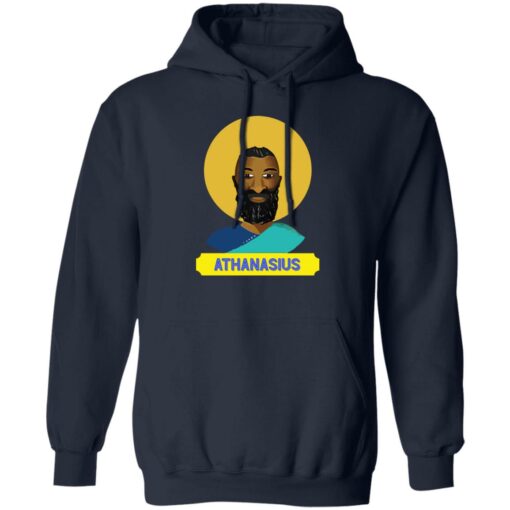 Derwin Gray athanasius shirt Shirt Sweatshirt Long Sleeve Hoodie Tank Mug