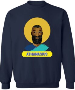 Derwin Gray athanasius shirt Shirt Sweatshirt Long Sleeve Hoodie Tank Mug 4