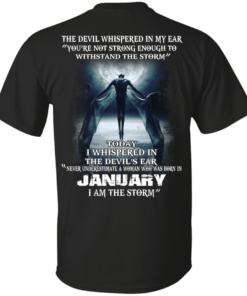 Devil Whispered Never Underestimate A Woman Who Was Born In January Shirt