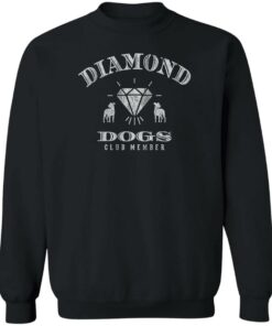 Diamond dogs club member shirt Shirt Sweatshirt Long Sleeve Hoodie Tank Mug 2 Diamond dogs club member shirt Shirt Sweatshirt Long Sleeve Hoodie Tank Mug 3