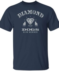 Diamond dogs club member shirt Shirt Sweatshirt Long Sleeve Hoodie Tank Mug 4 Diamond dogs club member shirt Shirt Sweatshirt Long Sleeve Hoodie Tank Mug 5