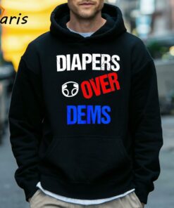 Diapers Over Dems Shirt 5