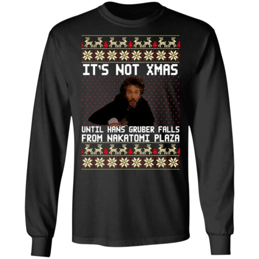 Die hard It’s not Christmas until you see Hans Gruber ugly sweater Shirt