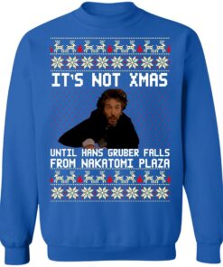 Die hard It’s not Christmas until you see Hans Gruber ugly sweater Shirt 10 Die hard It's not Christmas until you see Hans Gruber ugly sweater Shirt 9