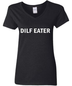 Dilf eater shirt Shirt Sweatshirt Long Sleeve Hoodie Tank Mug 2 Dilf eater shirt Shirt Sweatshirt Long Sleeve Hoodie Tank Mug 3
