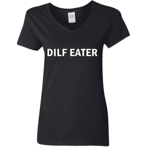 Dilf eater shirt Shirt Sweatshirt Long Sleeve Hoodie Tank Mug