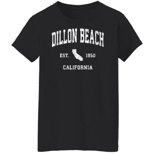 Dillon beach est 1850 California sweatshirt Shirt Sweatshirt Long Sleeve Hoodie Tank Mug