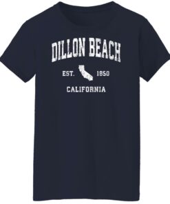 Dillon beach est 1850 California sweatshirt Shirt Sweatshirt Long Sleeve Hoodie Tank Mug 6 Dillon beach est 1850 California sweatshirt Shirt Sweatshirt Long Sleeve Hoodie Tank Mug 7