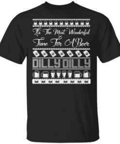 Dilly Dilly Its the Most Wonderful Time For A Beer Ugly Christmas Sweater Shirt