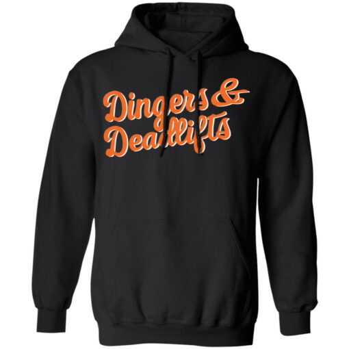 Dingers and deadlifts shirt Shirt Sweatshirt Long Sleeve Hoodie Tank Mug