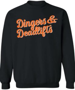Dingers and deadlifts shirt Shirt Sweatshirt Long Sleeve Hoodie Tank Mug 2 Dingers and deadlifts shirt Shirt Sweatshirt Long Sleeve Hoodie Tank Mug 3