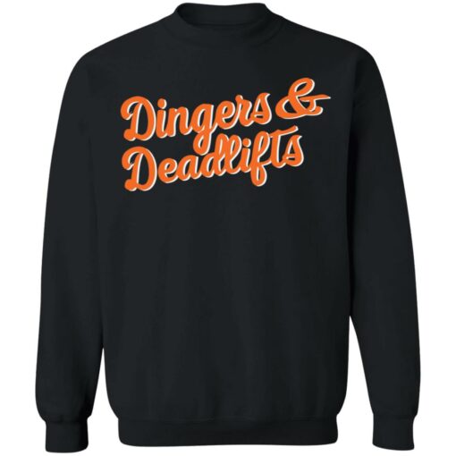 Dingers and deadlifts shirt Shirt Sweatshirt Long Sleeve Hoodie Tank Mug