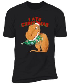 Dinosaur I Ate Christmas Sweater Shirt Sweatshirt Long Sleeve Hoodie Tank Mug