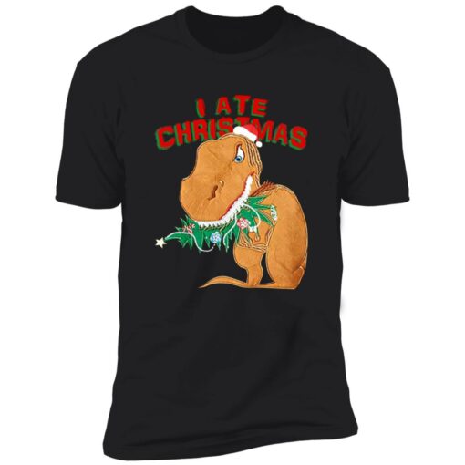 Dinosaur I Ate Christmas Sweater Shirt Sweatshirt Long Sleeve Hoodie Tank Mug