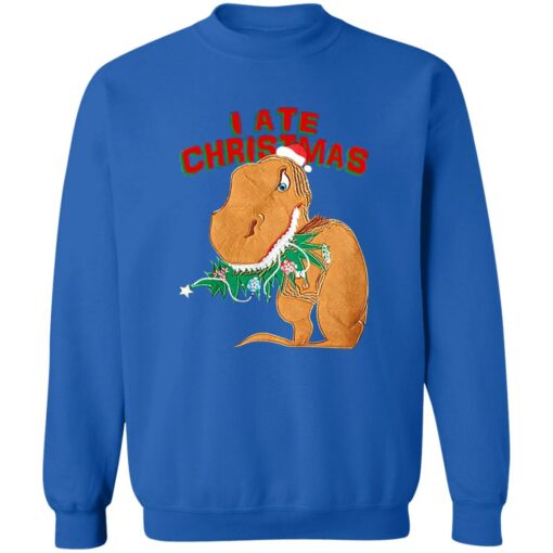 Dinosaur I Ate Christmas Sweater Shirt Sweatshirt Long Sleeve Hoodie Tank Mug