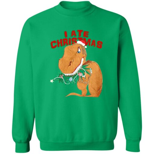 Dinosaur I Ate Christmas Sweater Shirt Sweatshirt Long Sleeve Hoodie Tank Mug