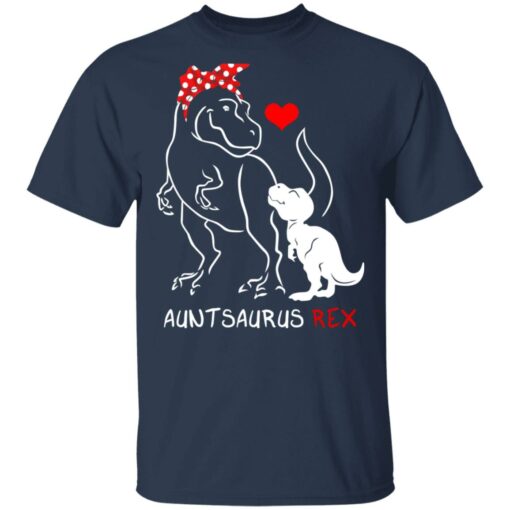 Dinosaurus Auntsaurus Rex Funny Aunt T-Shirts, Hoodies, Long Sleeve Shirt