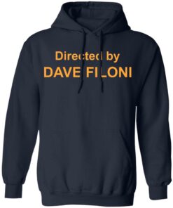 Directed by Dave Filoni shirt Shirt Sweatshirt Long Sleeve Hoodie Tank Mug 3 Directed by Dave Filoni shirt Shirt Sweatshirt Long Sleeve Hoodie Tank Mug 3