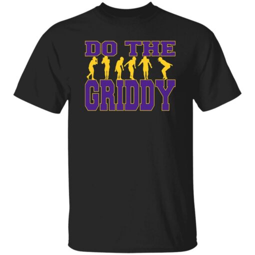 Do The Griddy shirt Shirt Sweatshirt Long Sleeve Hoodie Tank Mug