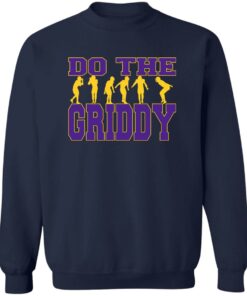 Do The Griddy shirt Shirt Sweatshirt Long Sleeve Hoodie Tank Mug 4
