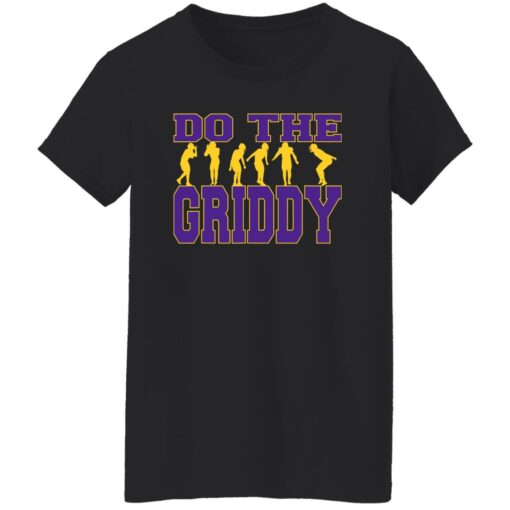 Do The Griddy shirt Shirt Sweatshirt Long Sleeve Hoodie Tank Mug