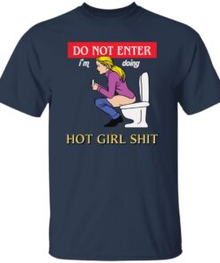 Do not enter i’m doing hot girl sht shirt Shirt Sweatshirt Long Sleeve Hoodie Tank Mug 4 Do not enter i'm doing hot girl sht shirt Shirt Sweatshirt Long Sleeve Hoodie Tank Mug 5
