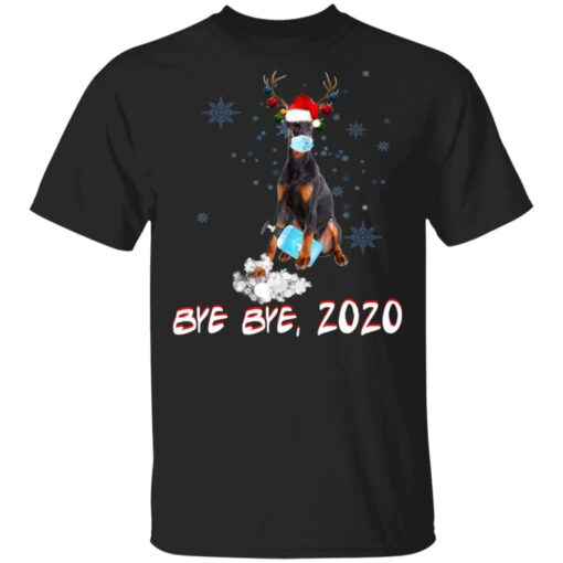 Doberman Pinscher Dog Bye Bye 2020 Christmas New Year Shirt Sweatshirt Long Sleeve Hoodie Tank Mug